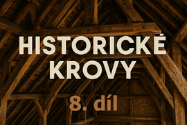 Jak se vyvíjely krovy: Od tradičních soustav po moderní vazníky