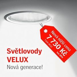 Velux - Světlovody nové generace za nižší cenu